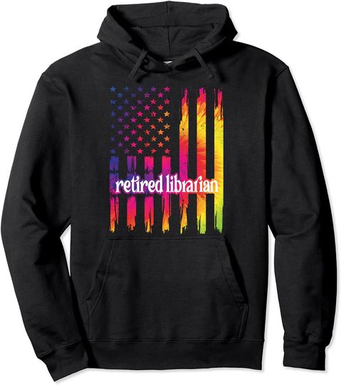 Retired Librarian US Flag Librarian Retirement Pullover Hoodie
