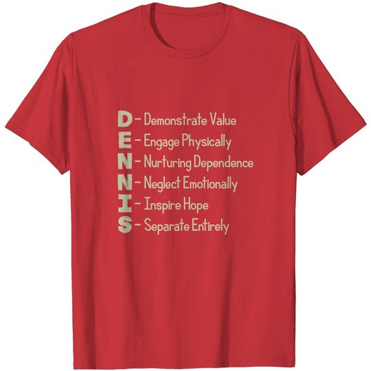 The Dennis System T-Shirt