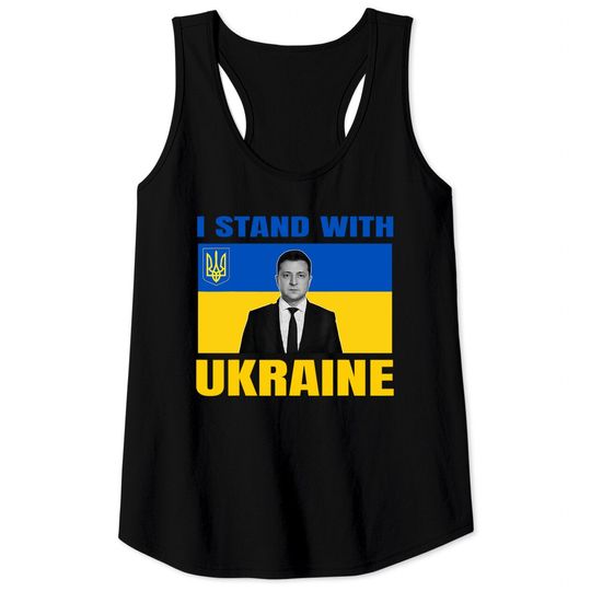 Zelensky President I Stand With Ukraine Support UKrainians Tank Tops